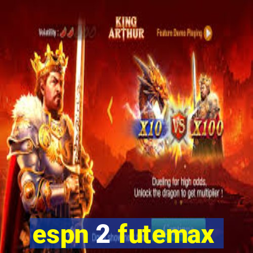 espn 2 futemax